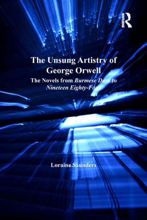 Cover image for book The Unsung Artistry of George Orwell