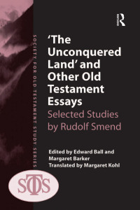 Titelbild: 'The Unconquered Land' and Other Old Testament Essays 1st edition 9781409429456