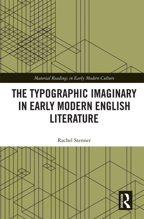 Cover image for book The Typographic Imaginary in Early Modern English Literature