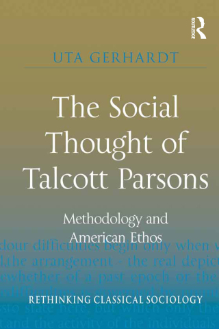 The Social Thought of Talcott Parsons