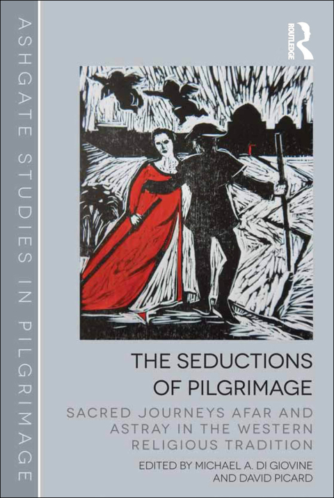 Cover image for book The Seductions of Pilgrimage