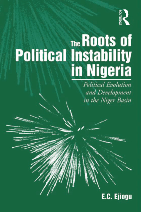 Cover image for book The Roots of Political Instability in Nigeria