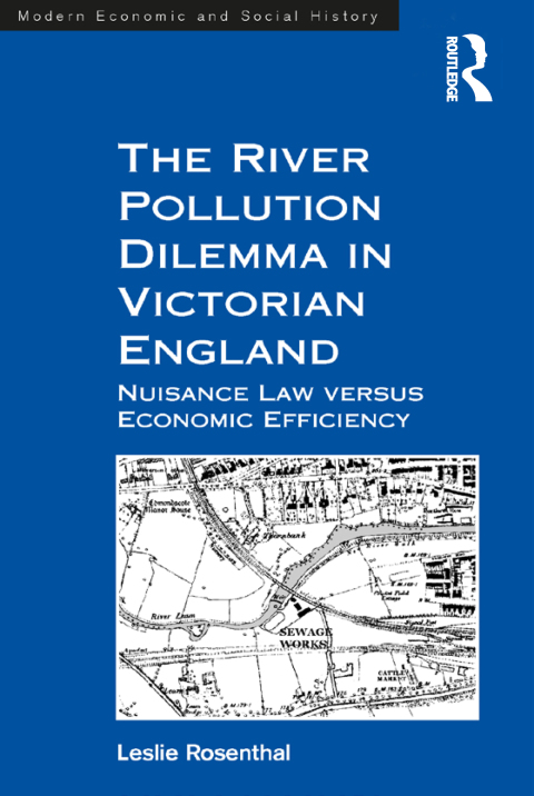 Cover image for book The River Pollution Dilemma in Victorian England