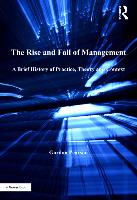 Cover image for book The Rise and Fall of Management