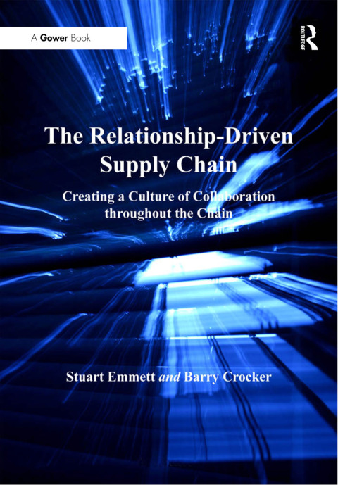 The Relationship-Driven Supply Chain 