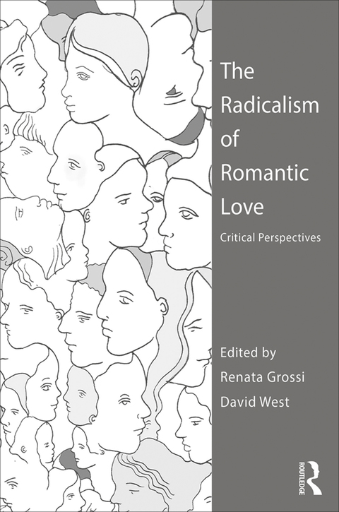 Cover image for book The Radicalism of Romantic Love