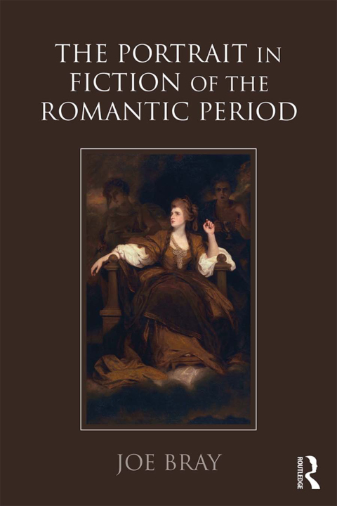 Cover image for book The Portrait in Fiction of the Romantic Period