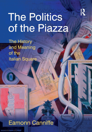 The Politics of the Piazza