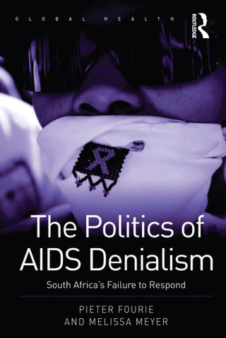 The Politics of AIDS Denialism