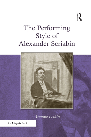 The Performing Style of Alexander Scriabin