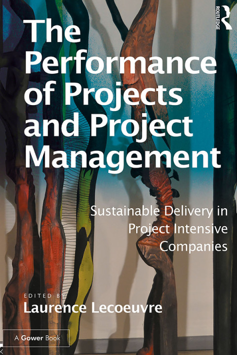 Cover image for book The Performance of Projects and Project Management