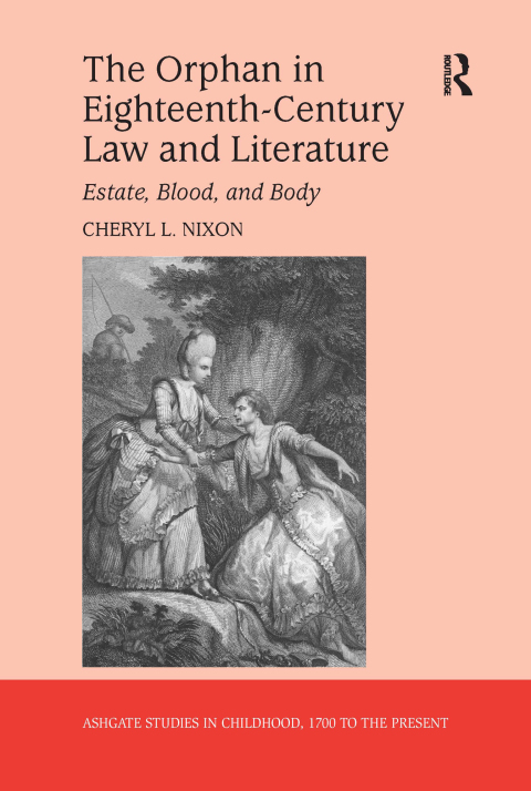Cover image for book The Orphan in Eighteenth-Century Law and Literature