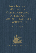 The Original Writings and Correspondence of the Two Richard Hakluyts - E.G.R. Taylor