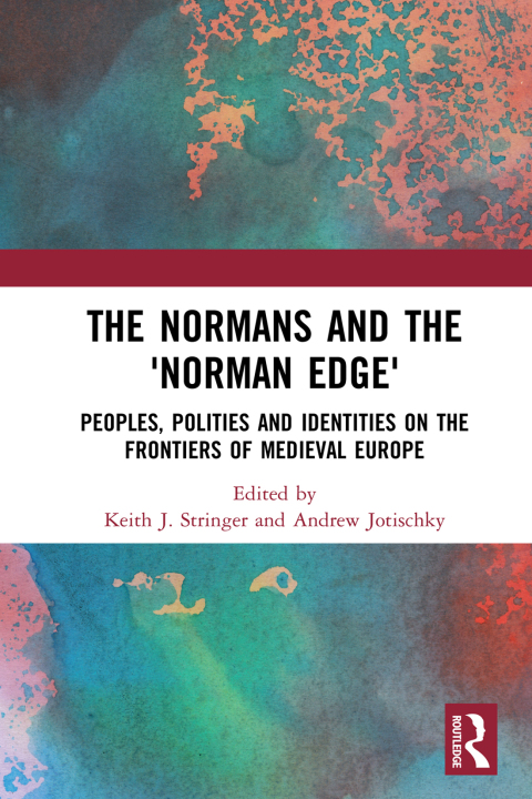 Cover image for book The Normans and the 'Norman Edge'