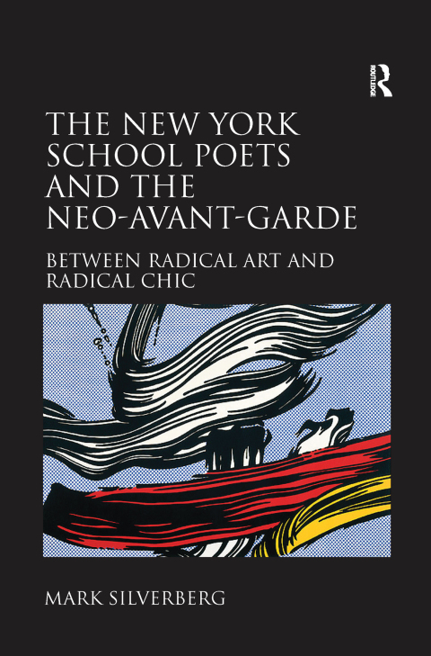 Cover image for book The New York School Poets and the Neo-Avant-Garde