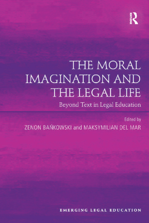 Cover image for book The Moral Imagination and the Legal Life