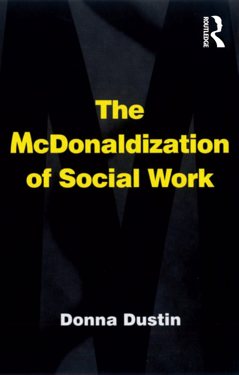 Cover image for book The McDonaldization of Social Work