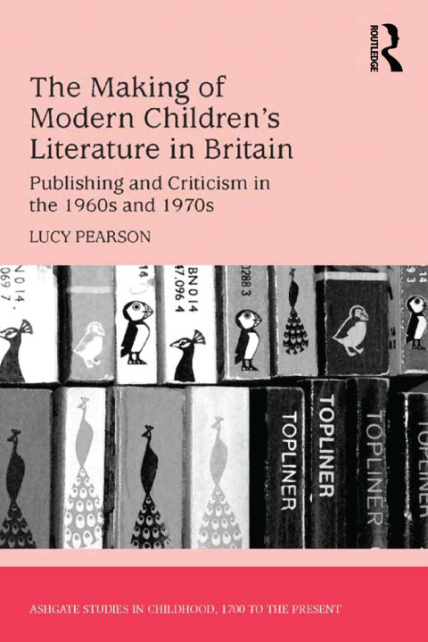 Cover image for book The Making of Modern Children's Literature in Britain