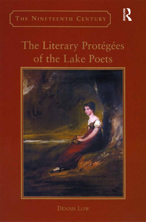 Cover image for book The Literary Protégées of the Lake Poets
