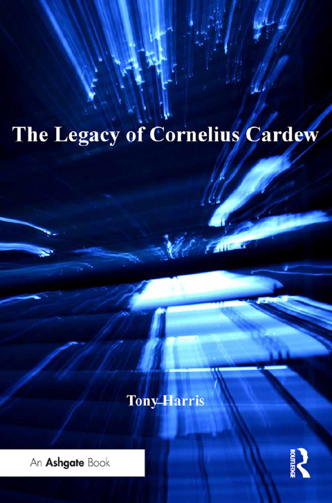 Cover image for book The Legacy of Cornelius Cardew