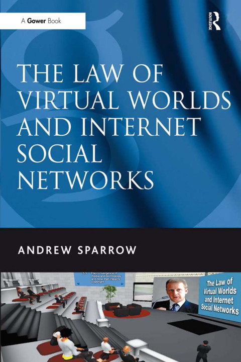 Cover image for book The Law of Virtual Worlds and Internet Social Networks