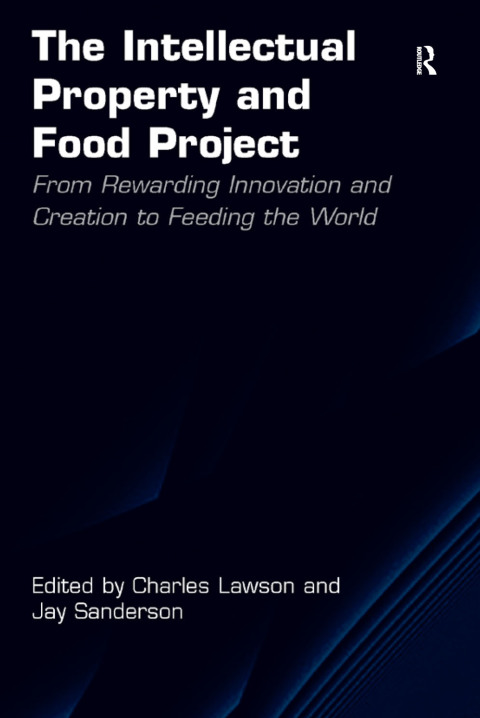 Cover image for book The Intellectual Property and Food Project
