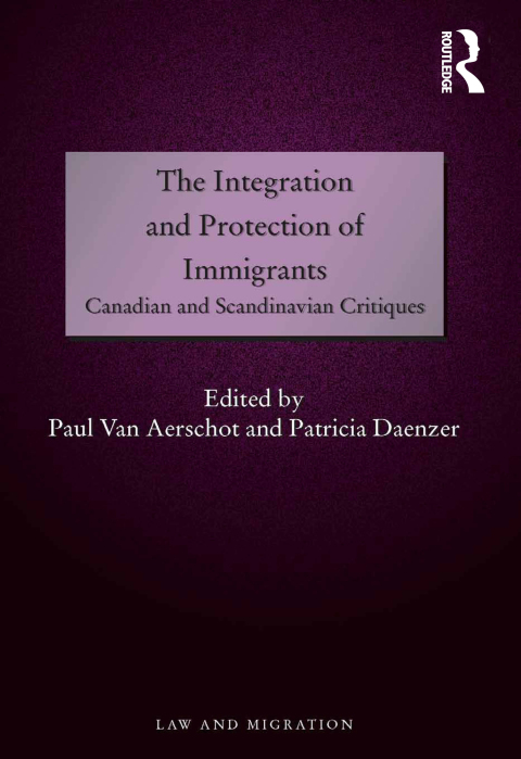 Cover image for book The Integration and Protection of Immigrants