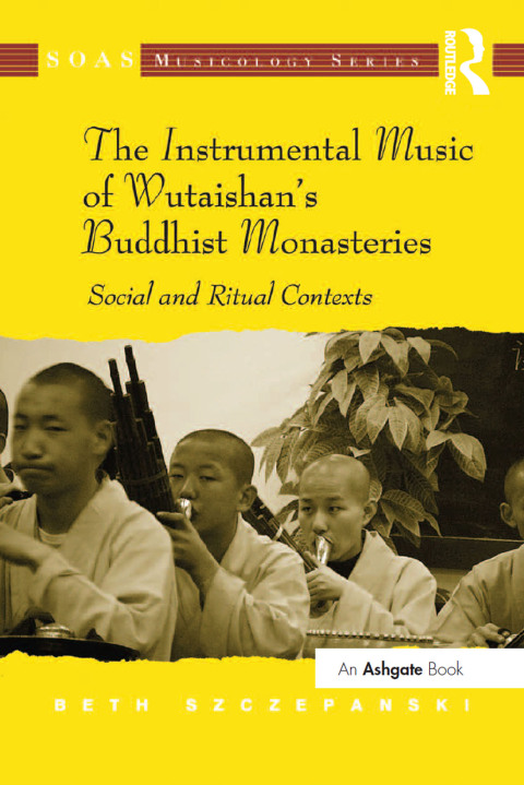 Cover image for book The Instrumental Music of Wutaishan's Buddhist Monasteries
