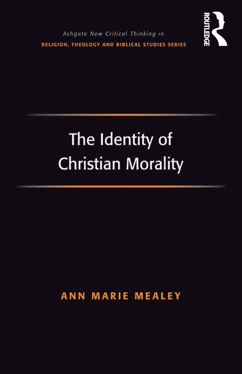 Cover image for book The Identity of Christian Morality
