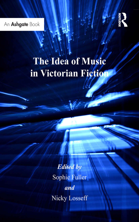 Cover image for book The Idea of Music in Victorian Fiction