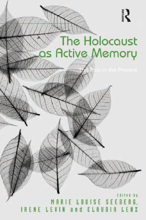 Cover image for book The Holocaust as Active Memory