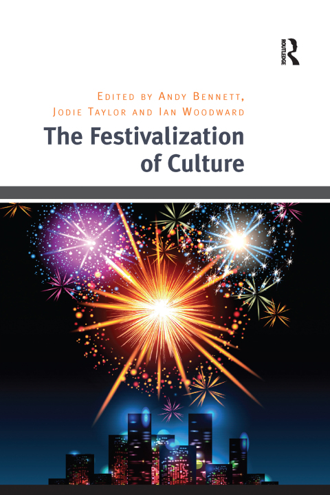Cover image for book The Festivalization of Culture