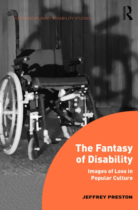 Cover image for book The Fantasy of Disability