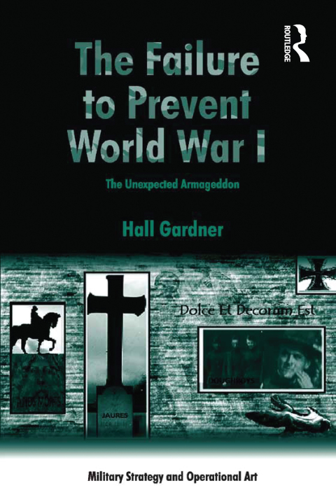 Cover image for book The Failure to Prevent World War I