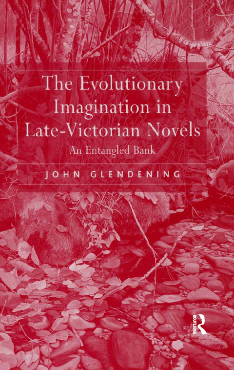 Cover image for book The Evolutionary Imagination in Late-Victorian Novels