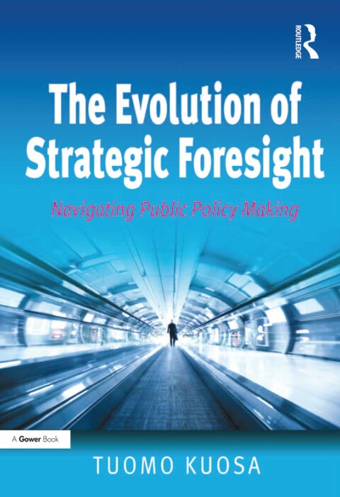 Cover image for book The Evolution of Strategic Foresight