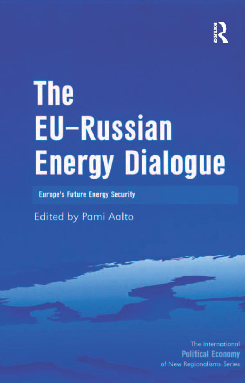 Cover image for book The EU-Russian Energy Dialogue