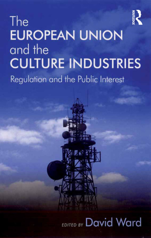 Cover image for book The European Union and the Culture Industries