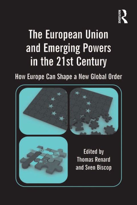The European Union and Emerging Powers in the 21st Century 