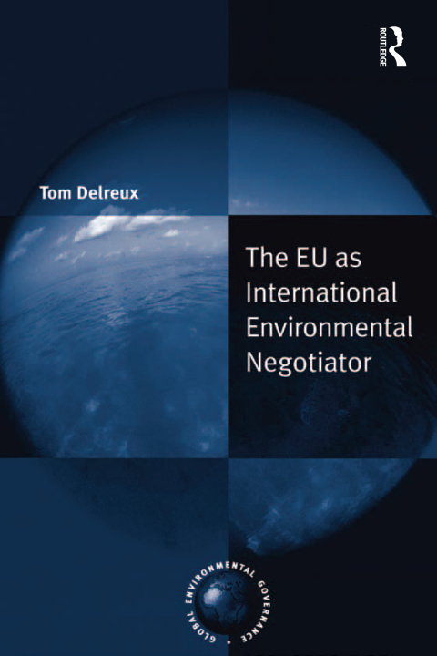 Cover image for book The EU as International Environmental Negotiator