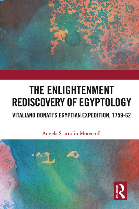 Cover image for book The Enlightenment Rediscovery of Egyptology