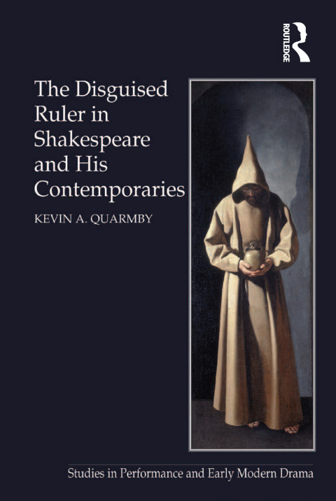 Cover image for book The Disguised Ruler in Shakespeare and his Contemporaries