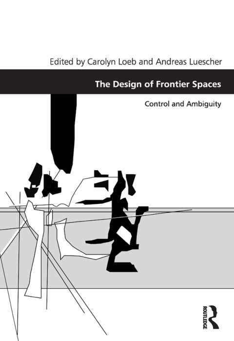 Cover image for book The Design of Frontier Spaces
