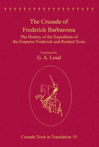 The Crusade of Frederick Barbarossa