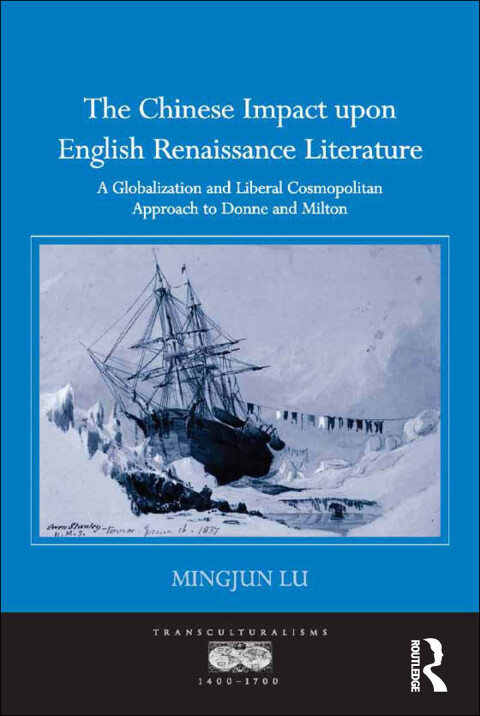 Cover image for book The Chinese Impact upon English Renaissance Literature