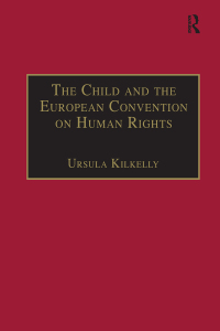 Cover image: The Child and the European Convention on Human Rights 1st edition 9781138268869