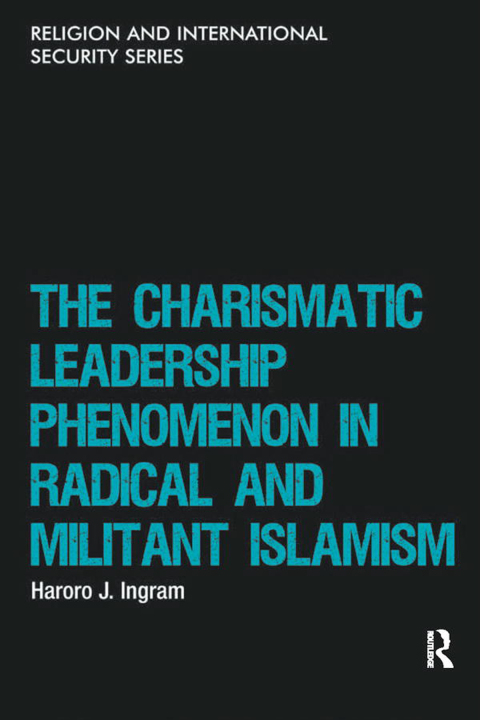 Cover image for book The Charismatic Leadership Phenomenon in Radical and Militant Islamism