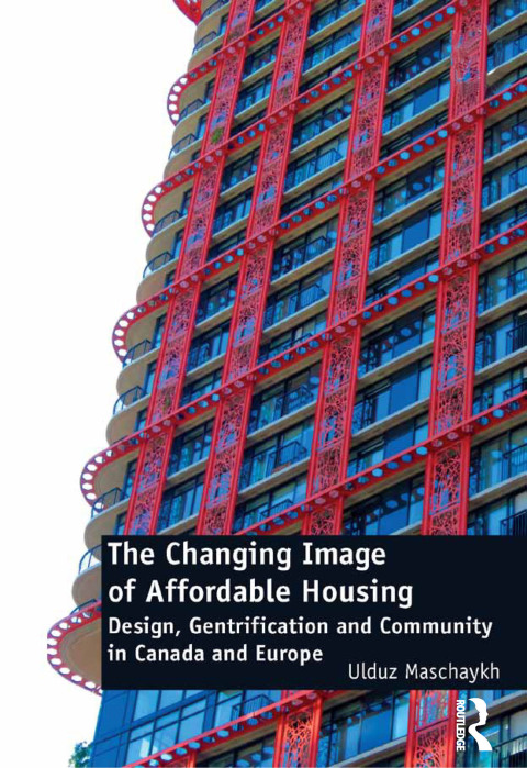 Cover image for book The Changing Image of Affordable Housing