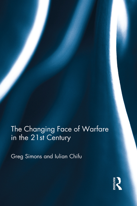 Cover image for book The Changing Face of Warfare in the 21st Century