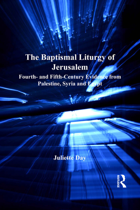 Cover image for book The Baptismal Liturgy of Jerusalem